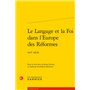 Le Langage et la Foi dans l'Europe des Réformes