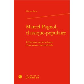 Marcel Pagnol, classique-populaire