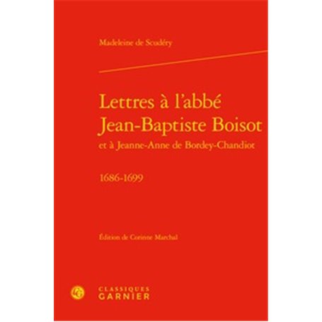 Lettres à l'abbé Jean-Baptiste Boisot