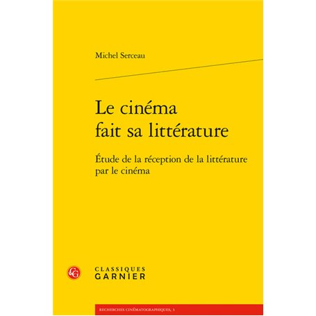 Le cinéma fait sa littérature