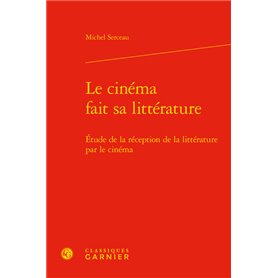 Le cinéma fait sa littérature