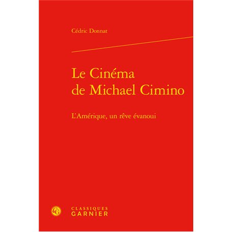 Le Cinéma de Michael Cimino