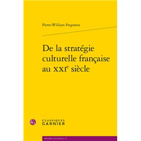 De la stratégie culturelle française au XXIe siècle