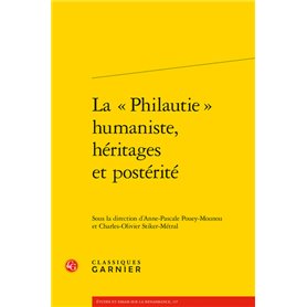 La « Philautie » humaniste, héritages et postérité