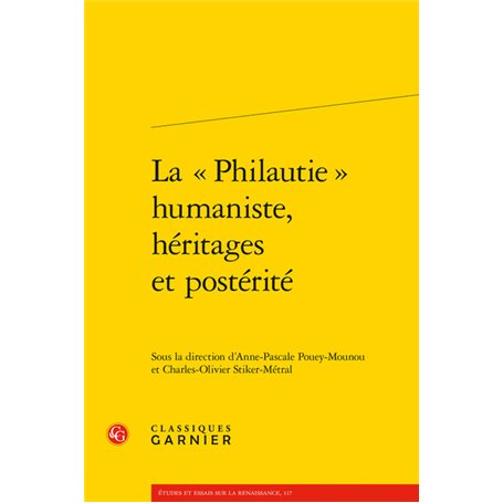 La « Philautie » humaniste, héritages et postérité