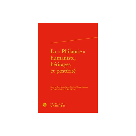 La « Philautie » humaniste, héritages et postérité