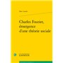 Charles Fourier, émergence d'une théorie sociale