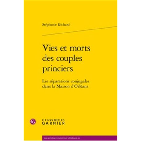 Vies et morts des couples princiers