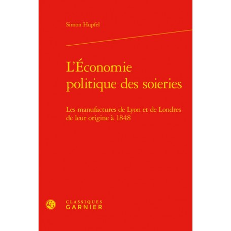 L'Économie politique des soieries