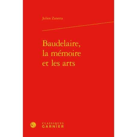 Baudelaire, la mémoire et les arts