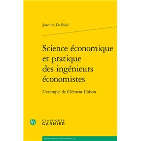 Science économique et pratique des ingénieurs économistes