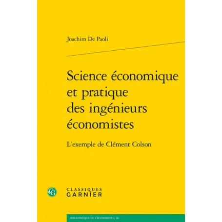 Science économique et pratique des ingénieurs économistes