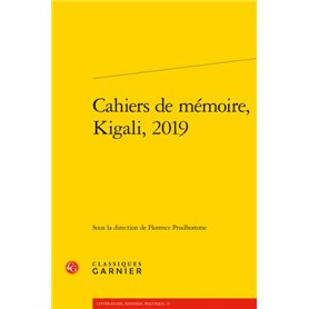 Cahiers de mémoire, Kigali, 2019