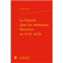La Liberté dans les mémoires féminins au XVIIe siècle