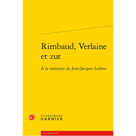 Rimbaud, Verlaine et zut