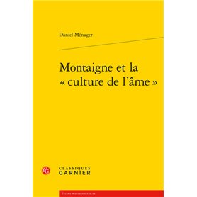 Montaigne et la « culture de l'âme »