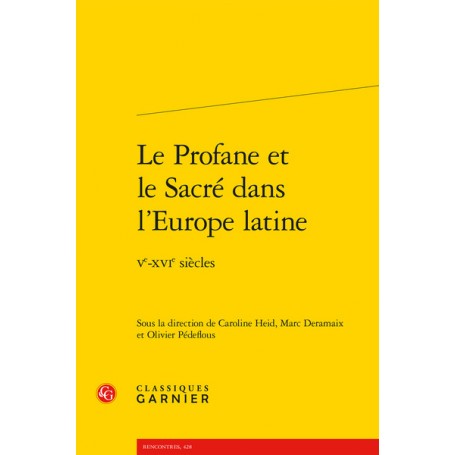 Le Profane et le Sacré dans l'Europe latine