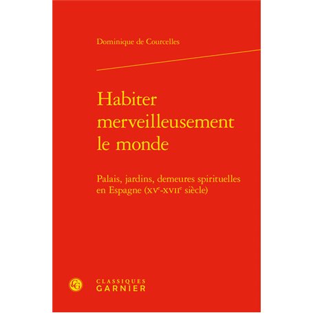 Habiter merveilleusement le monde