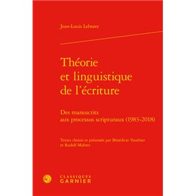 Théorie et linguistique de l'écriture