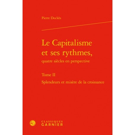 Le Capitalisme et ses rythmes,