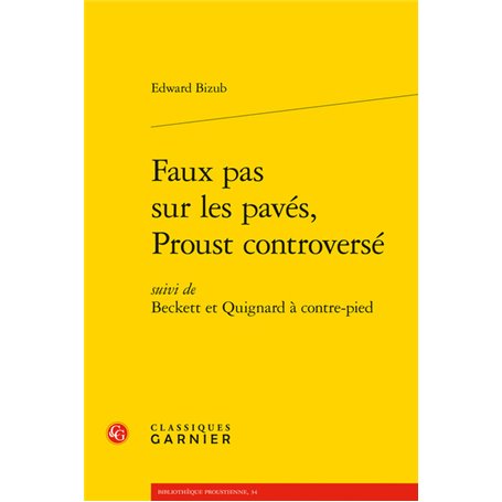 Faux pas sur les pavés, Proust controversé