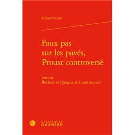 Faux pas sur les pavés, Proust controversé