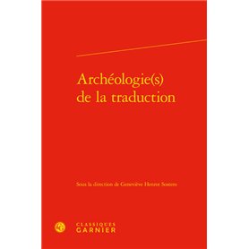 Archéologie(s) de la traduction