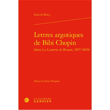 Lettres argotiques de Bibi Chopin