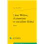 Léon Walras, économiste et socialiste libéral