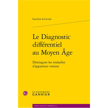 Le Diagnostic différentiel au Moyen Âge