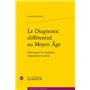 Le Diagnostic différentiel au Moyen Âge