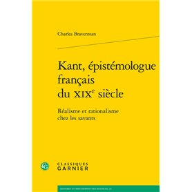 Kant, épistémologue français du XIXe siècle