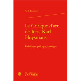 La Critique d'art de Joris-Karl Huysmans