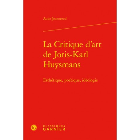 La Critique d'art de Joris-Karl Huysmans