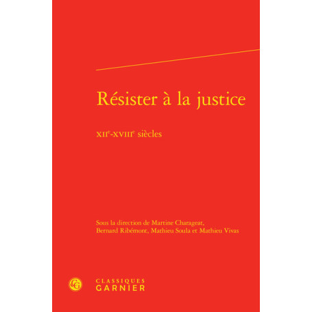 Résister à la justice