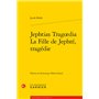 Jephtias Tragoedia / La Fille de Jephté, tragédie