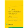 Le Droit face à l'économie sans travail