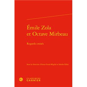 Émile Zola et Octave Mirbeau