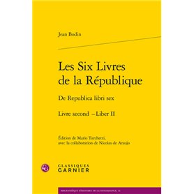 Les Six Livres de la République / De Republica libri sex