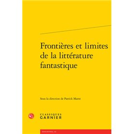 Frontières et limites de la littérature fantastique