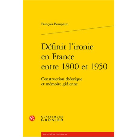 Définir l'ironie en France entre 1800 et 1950