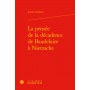 La pensée de la décadence de Baudelaire à Nietzsche