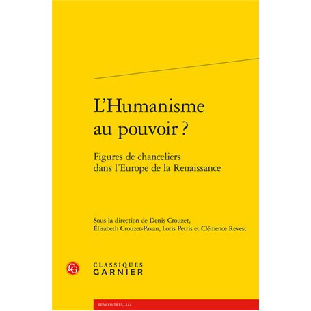 L'Humanisme au pouvoir ?