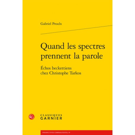 Quand les spectres prennent la parole