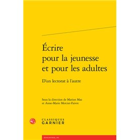 Écrire pour la jeunesse et pour les adultes