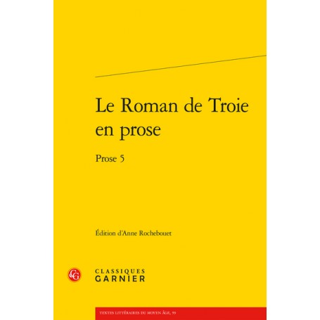 Le Roman de Troie en prose