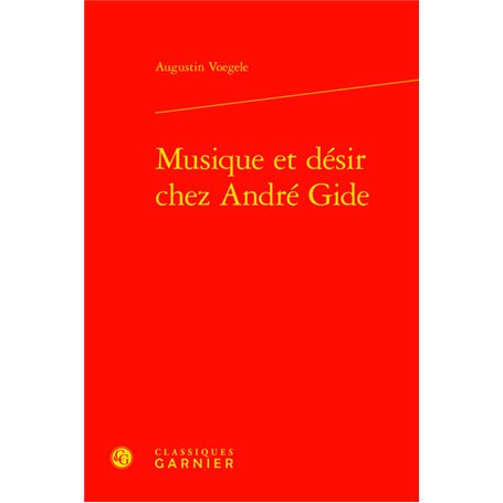 Musique et désir chez André Gide