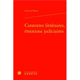 Contextes littéraires, émotions judiciaires