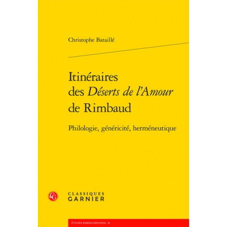 Itinéraires des Déserts de l'Amour de Rimbaud