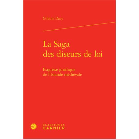 La Saga des diseurs de loi